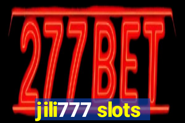 jili777 slots